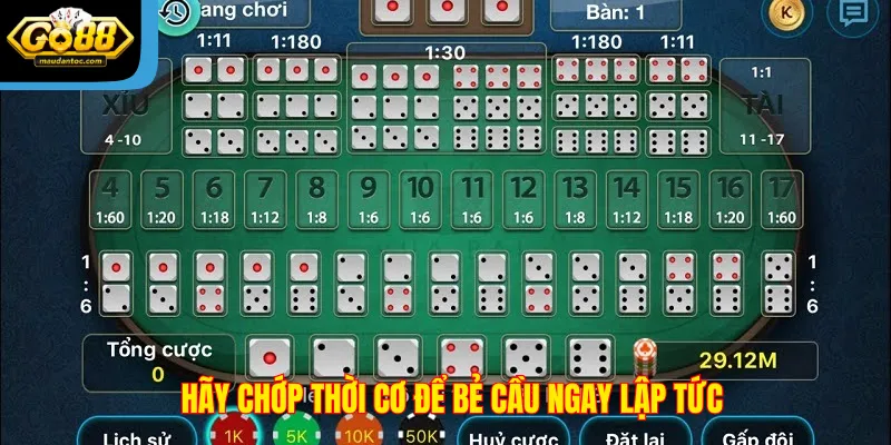 Hãy chớp thời cơ để bẻ cầu ngay lập tức