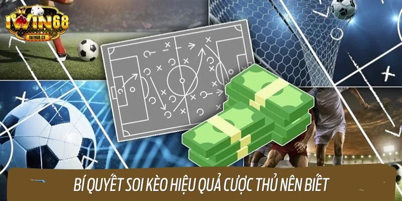Bí quyết soi kèo hiệu quả cược thủ nên biết
