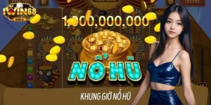 Khung Giờ Nổ Hũ – Bí Quyết Giúp Bạn Săn Jackpot Cực Khủng
