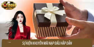 Khuyến Mãi Nạp Đầu - Giá Trị Tặng Hấp Dẫn, Dễ Sử Dụng