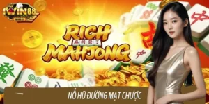 Nổ Hũ Đường Mạt Chược – Thử Vận May, Nhận Thưởng Cực Khủng