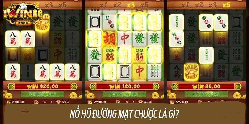 Tìm hiểu khái quát về nổ hũ đường mạt chược